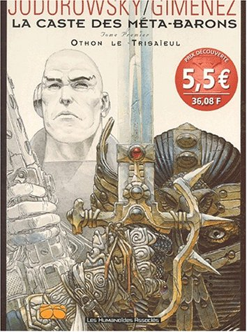 la caste des méta-barons tome 1 : othon le trisaïeul