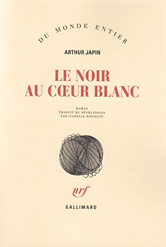 Le noir au coeur blanc