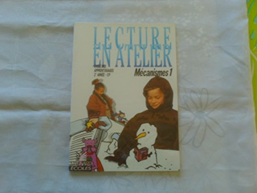 Cycle des apprentissages 2e année, CP : mécanismes 1