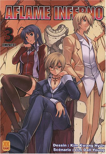 Aflame Inferno. Vol. 3. Impact