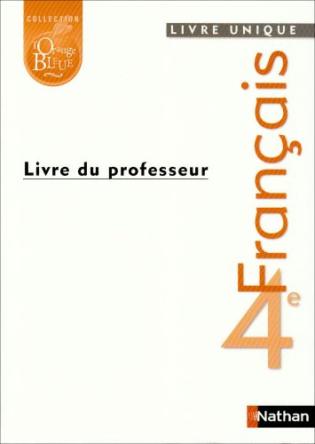 français 4e : livre du professeur