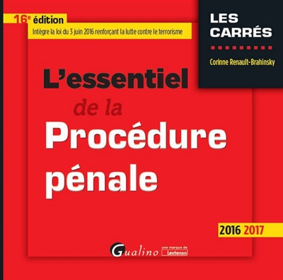L'essentiel de la procédure pénale : 2016-2017