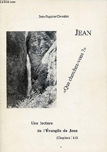 Une Lecture de l'Evangile de Jean