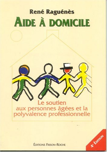 Aide à domicile : le soutien aux personnes âgées et la polyvalence professionnelle