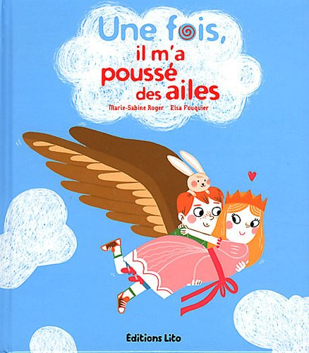 Manolo et Pépin-les-Oreilles. Une fois, il m'a poussé des ailes
