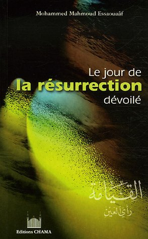 le jour de la résurrection dévoilé