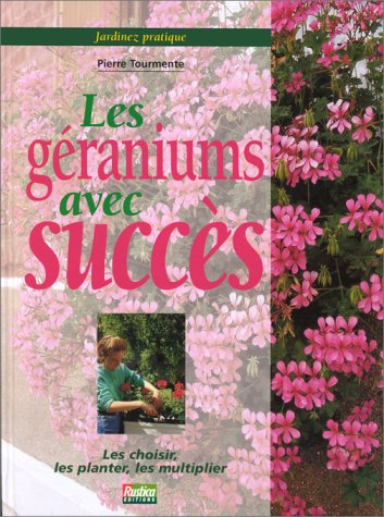 Les géraniums avec succès
