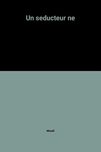 Un Séducteur-né