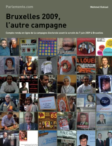 Bruxelles 2009, l?autre campagne