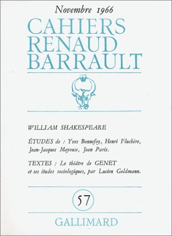 cahiers renaud-barrault, numéro 57 : williams shakespeare
