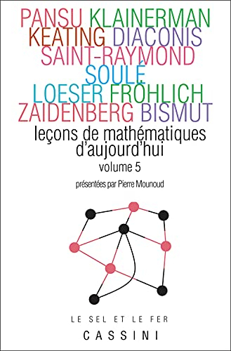 Leçons de mathématiques d'aujourd'hui. Vol. 5