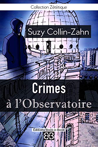 Crimes à l'observatoire