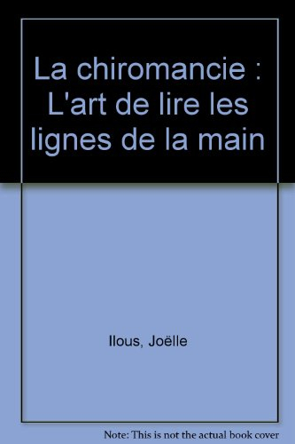 La chiromancie : l'art de lire les lignes de la main