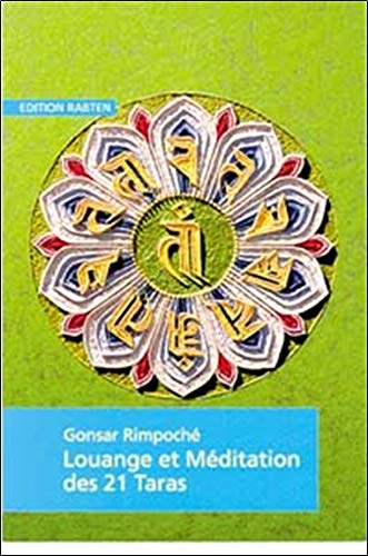 Louange et méditation des 21 taras