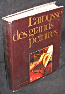 Le Larousse des grands peintres