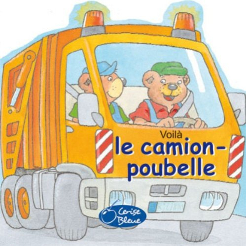 Voilà le camion-poubelle