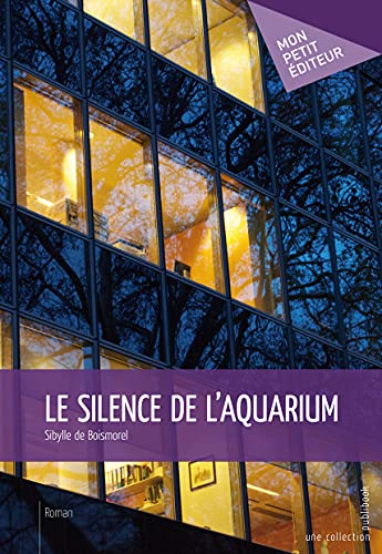Le silence de l'aquarium