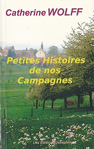 Petites Histoires de nos Campagnes