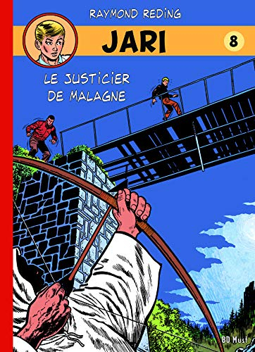 Jari. Vol. 8. Le justicier de Malagne