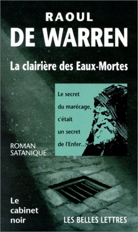 La clairière des eaux-mortes