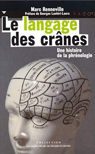 Le langage des crânes : une histoire de la phrénologie
