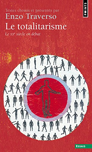 Le totalitarisme : le XXe siècle en débat