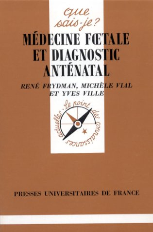 Médecine foetale et diagnostic anténatal