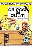 DE POEF IS DUUT !