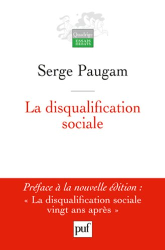La disqualification sociale : essai sur la nouvelle pauvreté