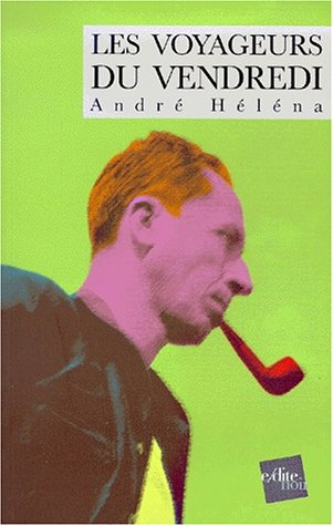 Les voyageurs du vendredi