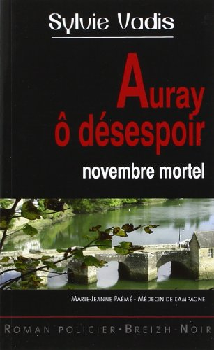 Auray ô désespoir : novembre mortel