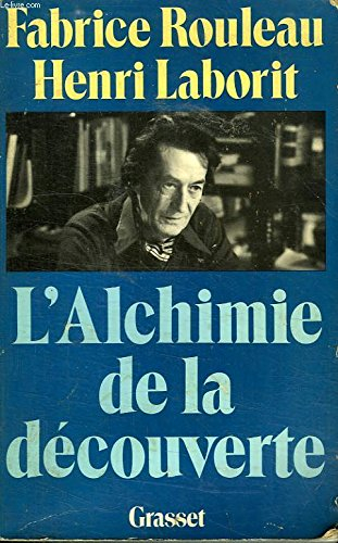 L'alchimie de la découverte