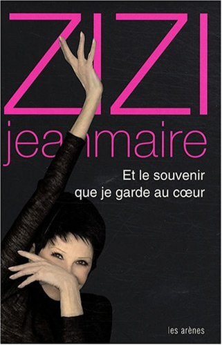 Et le souvenir que je garde au coeur : mémoires