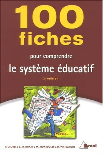 100 fiches pour comprendre le système éducatif