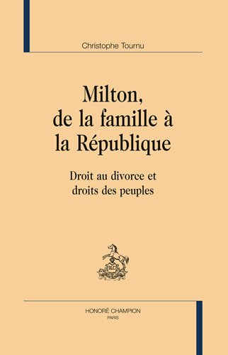 Milton, de la famille à la République : droit au divorce et droit des peuples