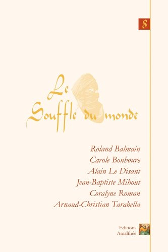 le souffle du monde - 8ème recueil
