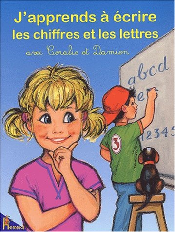 J'apprend à écrire les chiffres et les lettres