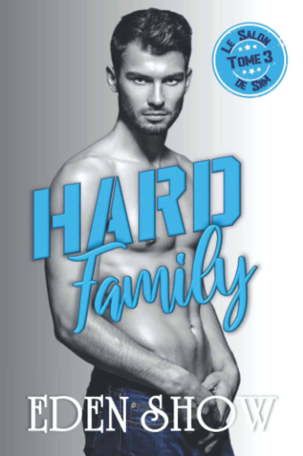 HARD Family (Le salon de Sam – Tome 3)