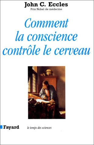 Comment la conscience contrôle le cerveau