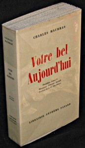 votre bel aujourd'hui. dernière lettre à monsieur vincent auriol, président de la ive république.