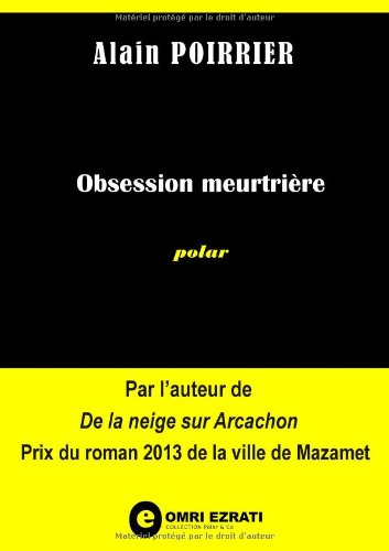 obsession meurtrière