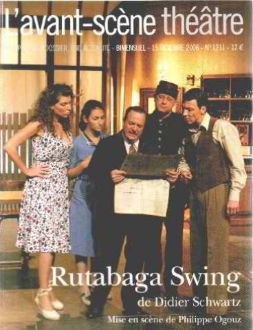 Avant-scène théâtre (L'), n° 1211. Rutabaga swing