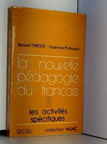 la nouvelle pédagogie du français (collection la nouvelle pédagogie du français)