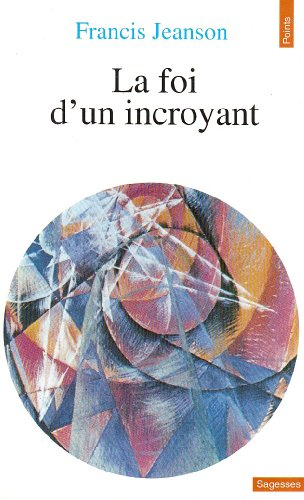 La Foi d'un incroyant