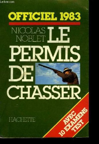 le permis de chasser officiel 1983