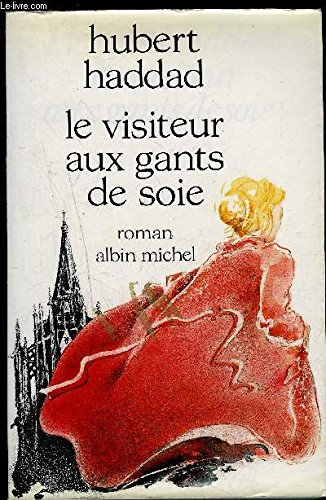 Le visiteur aux gants de soie