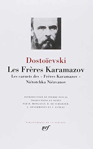 Les frères Karamazov. Les carnets des Frères Karamazov. Niétotchka Niézvanov