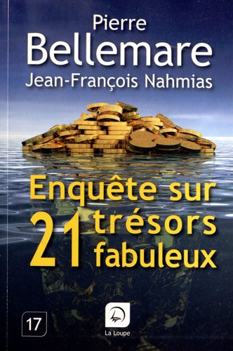 Enquête sur 21 trésors fabuleux
