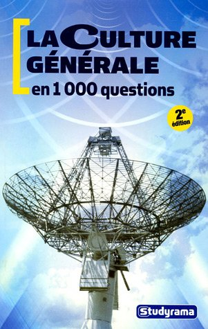 la culture générale en 1000 questions