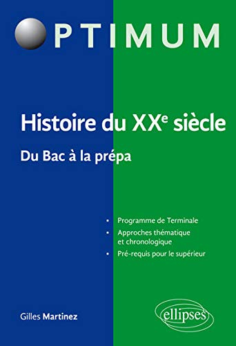 Histoire du XXe siècle : du bac à la prépa